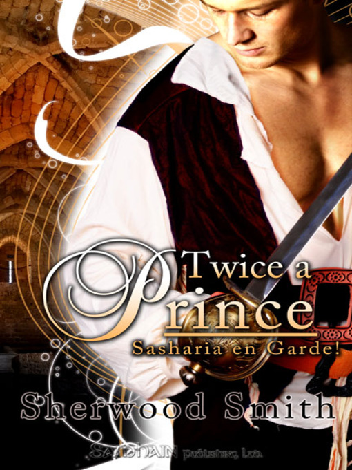 Title details for Twice a Prince by Sherwood Smith - Available